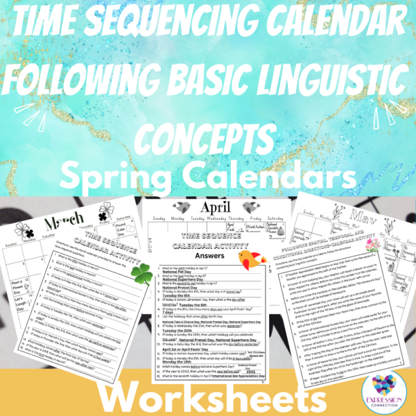 Temporal Sequencing Spring Calendar Questions and Follow Basic Linguistic Concept Directions
